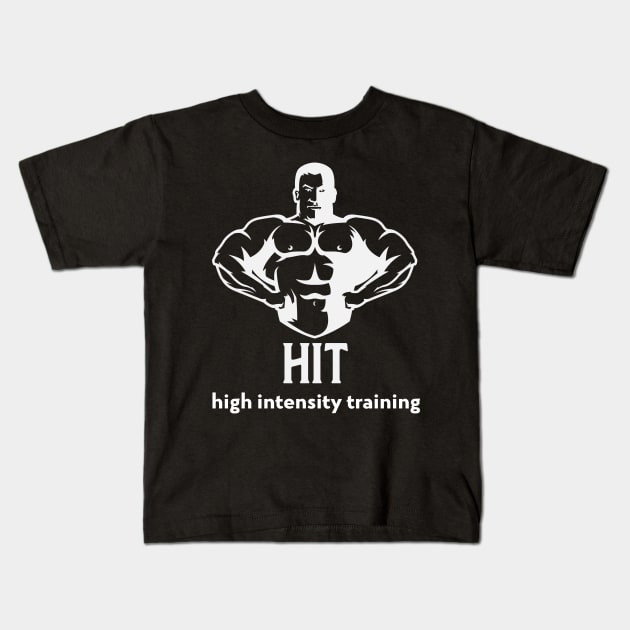 High Intensity Training - HIT Kids T-Shirt by Thom ^_^